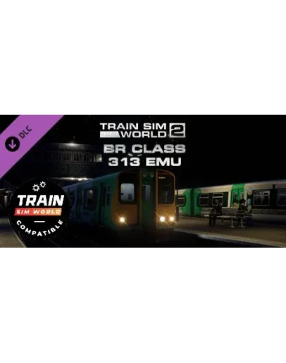 Train Sim World: Southern BR Class 313 EMU Add-On - TS