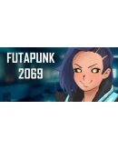 Futapunk 2069 Steam РУ+UA+KZ+СНГ