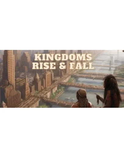 Kingdoms Rise and Fall АВТОДОСТАВКА STEAM GIFT РОССИЯ