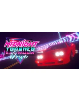 Midnight Thunder Drive АВТОДОСТАВКА STEAM GIFT РОССИЯ