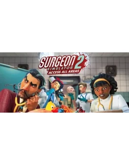 Surgeon Simulator 2 * STEAM RU АВТО 0