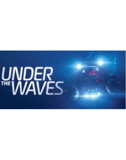 Under The Waves АВТОДОСТАВКА STEAM GIFT РОССИЯ