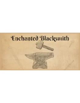 Enchanted Blacksmith * STEAM RU АВТО 0