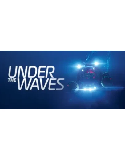 Under The Waves * STEAM RU АВТО 0