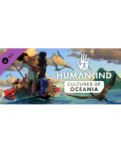 HUMANKIND - Cultures of Oceania Pack DLC - STEAM RU