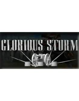 Glorious Storm * STEAM RU АВТО 0