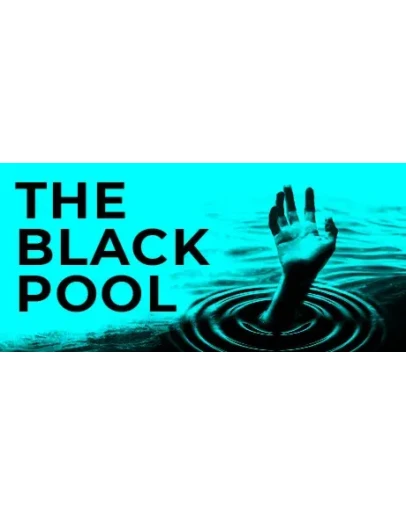 The Black Pool * STEAM RU АВТО 0