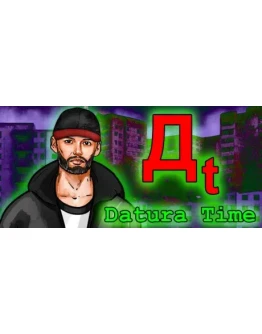 Datura Time * STEAM РОССИЯ АВТОДОСТАВКА 0 КАРТЫ