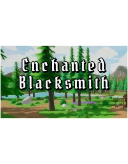Enchanted Blacksmith Steam РУ+UA+KZ+СНГ