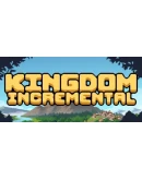 Kingdom Incremental Steam РУ+UA+KZ+СНГ