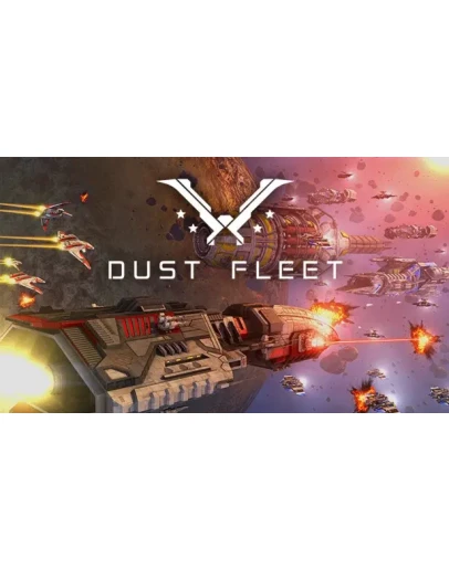 Dust Fleet Steam РУ+UA+KZ+СНГ