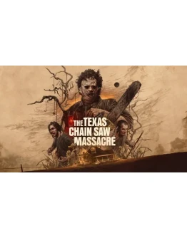 The Texas Chain Saw Massacre - ОНЛАЙНSTEAMна 30 дней