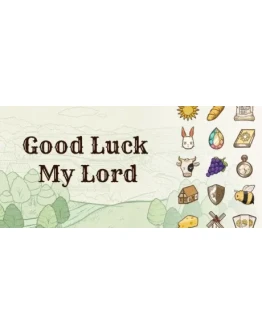 Good Luck My Lord * STEAM RU АВТО 0
