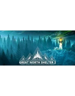 Great North Shelter 2 * STEAM RU АВТО 0