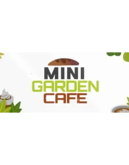 Mini Garden Cafe * STEAM RU АВТО 0