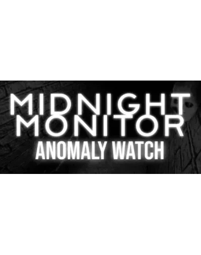 Midnight Monitor: Anomaly Watch STEAM GIFT РОССИЯ