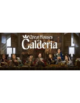 Great Houses of Calderia - STEAM GIFT РОССИЯ