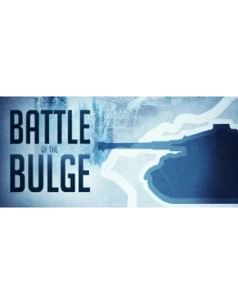 Battle of the Bulge АВТОДОСТАВКА STEAM GIFT РОССИЯ