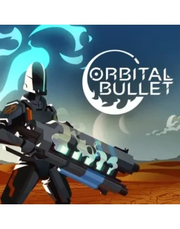 Orbital Bullet Steam ключ GLOBAL