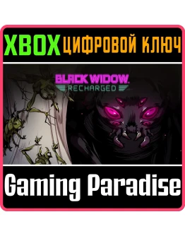 BLACK WIDOW: RECHARGEDXBOX ONE/XSКЛЮЧ BLACK WIDOW: RECHARGEDXBOX ONE/XSКЛЮЧ