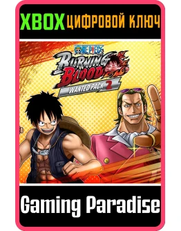 ONE PIECE BURNING BLOOD - WANTED PACK 2XBOX КЛЮЧ