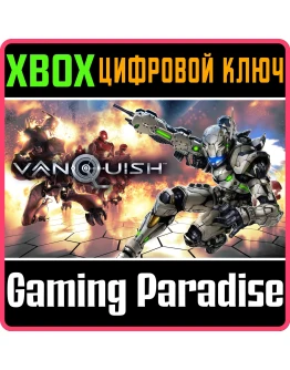 VANQUISHXBOX ONE/XSКЛЮЧ VANQUISHXBOX ONE/XSКЛЮЧ