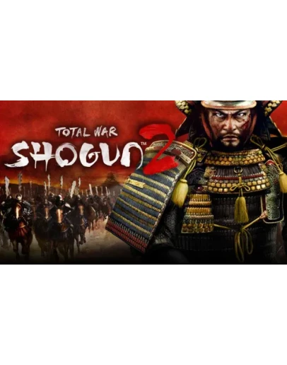 Total War: Shogun 2 Steam/GlobalCashBack Total War: Shogun 2 Steam/GlobalCashBack