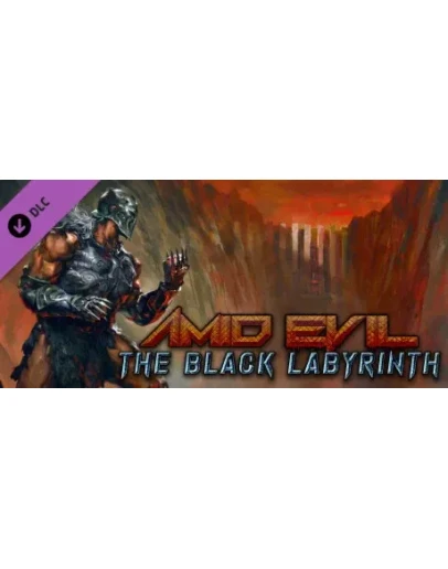 AMID EVIL - The Black Labyrinth DLC - STEAM RU
