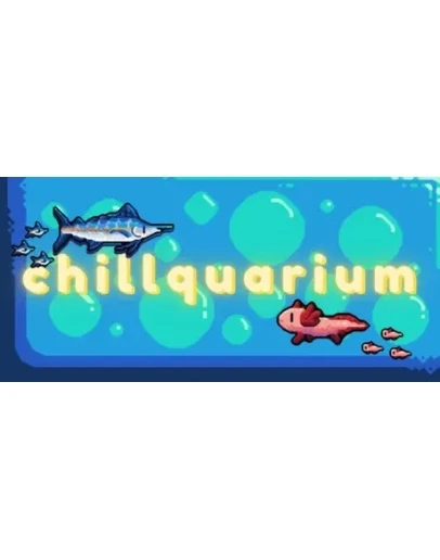 Chillquarium * STEAM РОССИЯ АВТОДОСТАВКА 0 КАРТЫ