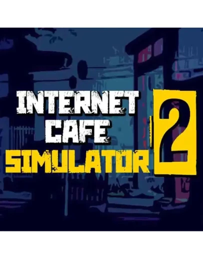 Internet Cafe Simulator 2 Steam/Global Internet Cafe Simulator 2 Steam/Global