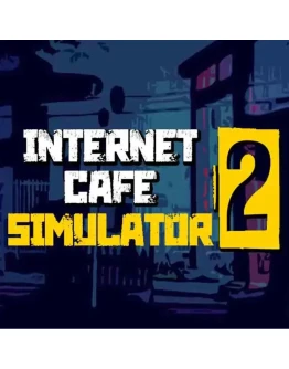 Internet Cafe Simulator 2 Steam/Global Internet Cafe Simulator 2 Steam/Global