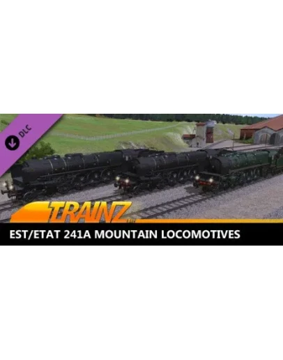 Trainz 2022 DLC - Est/Etat 241A Mountain Locomotives