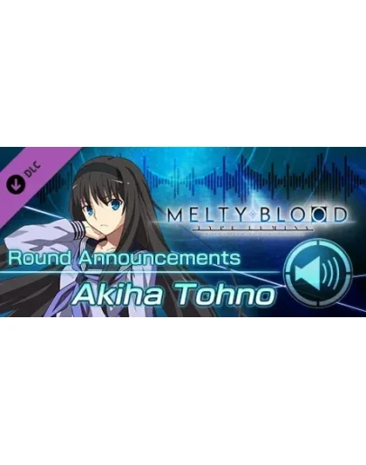 MELTY BLOOD: TYPE LUMINA - Akiha Tohno Round Announceme