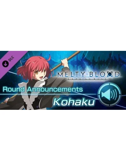 MELTY BLOOD: TYPE LUMINA - Kohaku Round Announcements