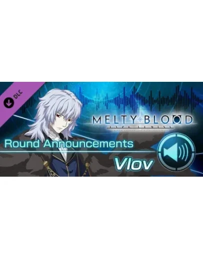 MELTY BLOOD: TYPE LUMINA - Vlov Round Announcements