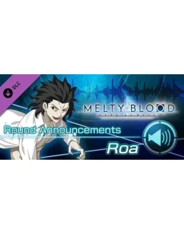 MELTY BLOOD: TYPE LUMINA - Roa Round Announcements DLC