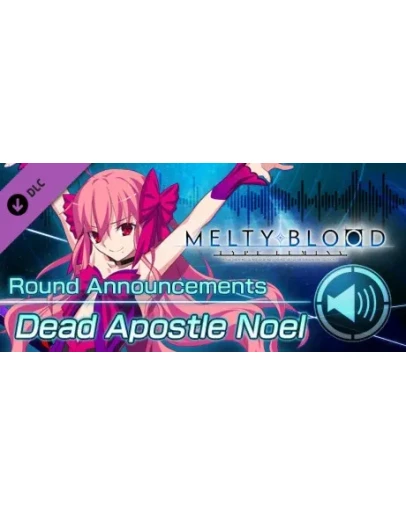 MELTY BLOOD: TYPE LUMINA - Dead Apostle Noel Round Anno