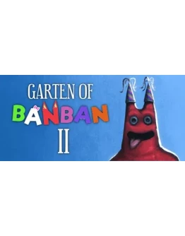 Garten of Banban 2 * STEAM RU АВТО 0