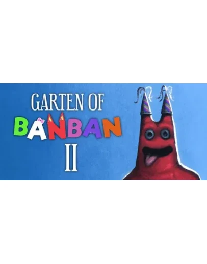Garten of Banban 2 * STEAM RU АВТО 0