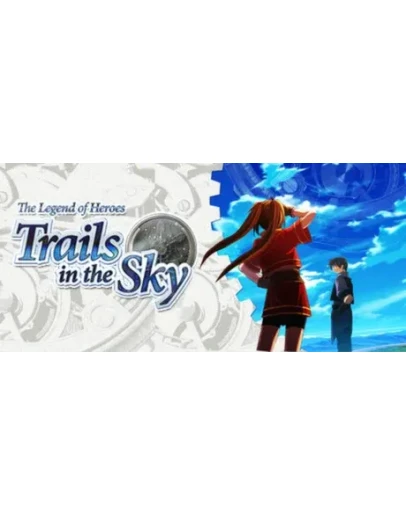 The Legend of Heroes: Trails in the Sky * STEAM RU