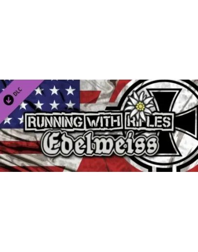 RUNNING WITH RIFLES: EDELWEISS DLC * STEAM RU