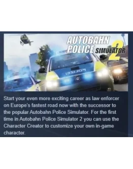 Autobahn Police Simulator 2 АВТОДОСТАВКА STEAM РОССИЯ Autobahn Police Simulator 2 АВТОДОСТАВКА STEAM РОССИЯ
