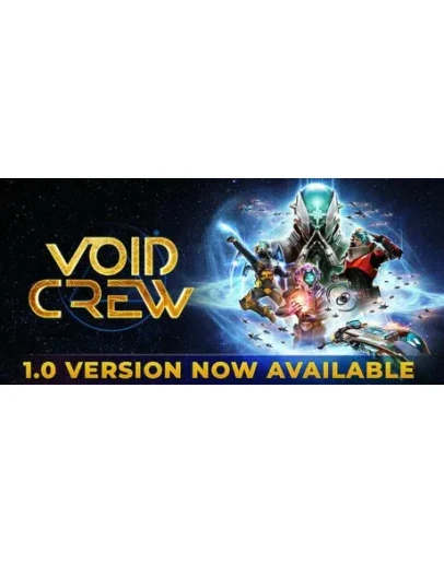 Void Crew - STEAM GIFT РОССИЯ