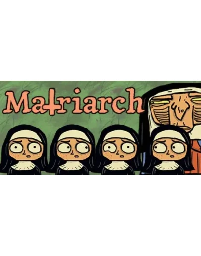 The Matriarch * STEAM РОССИЯ АВТОДОСТАВКА 0 КАРТЫ