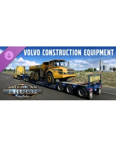 American Truck Simulator - Volvo Construction Equipment