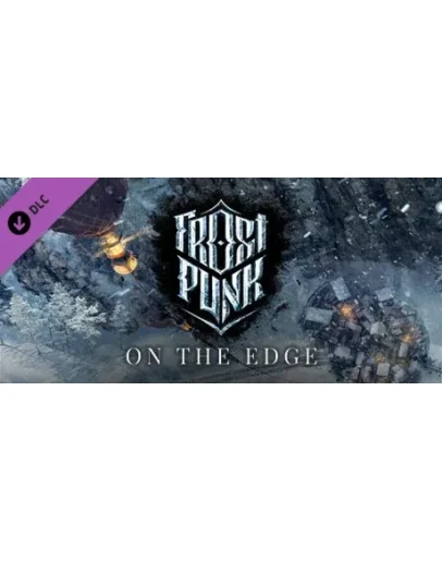 Frostpunk: On The Edge DLC * STEAM RU АВТО 0