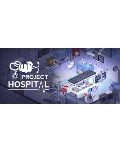 Project Hospital * STEAM RU АВТО 0