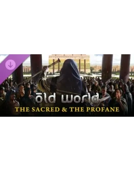 Old World - The Sacred and The Profane DLC