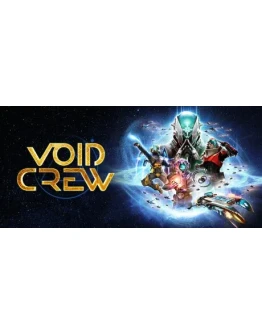 Void Crew * STEAM РОССИЯ АВТОДОСТАВКА 0 КАРТЫ