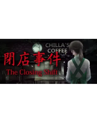 The Closing Shift * STEAM RU АВТО 0